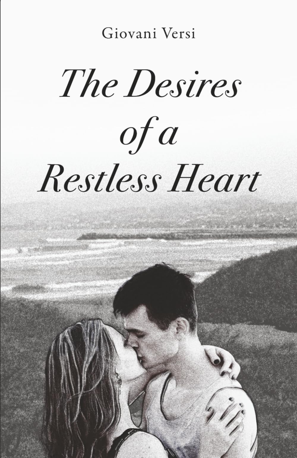 The Desires of a Restless Heart
