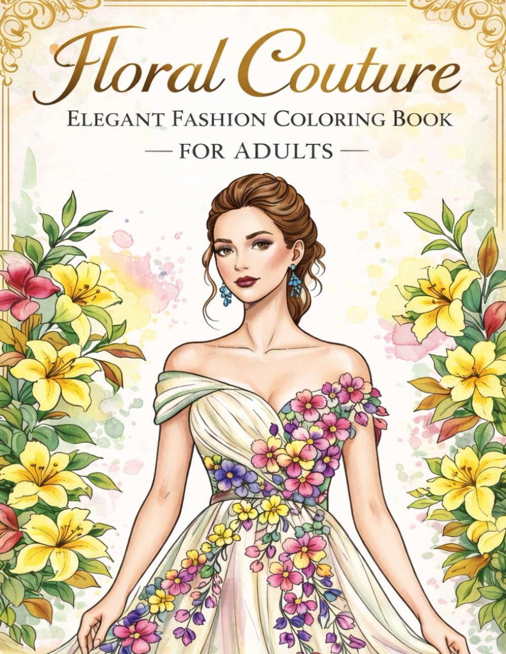 Floral Couture: Elegant Fashion Coloring Book for Adults