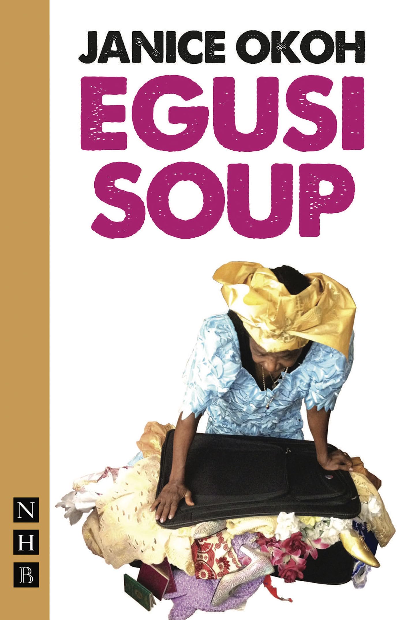 Egusi Soup (NHB Modern Plays)