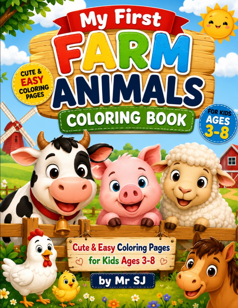 My First Farm Animals Colouring Book: Cute and Easy Coloring Pages with Fun Animal Facts for Kids Ages 3–8