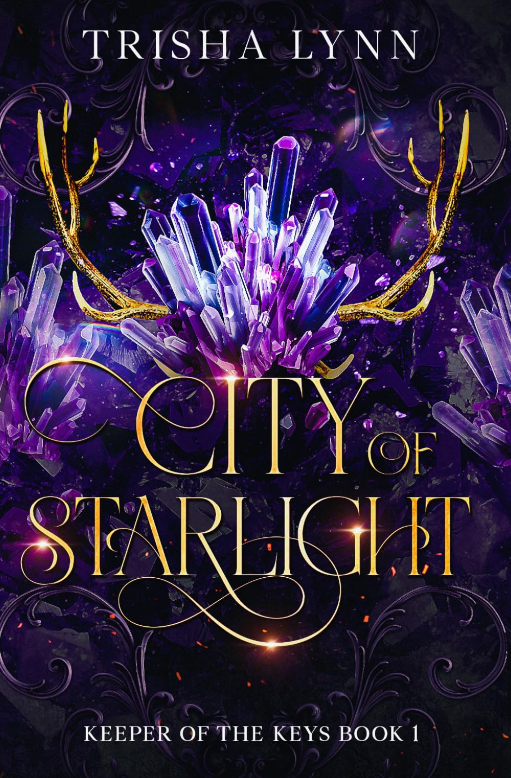 City of Starlight: Keeper of the Keys book 1 (Keeper of the Keys Trilogy)