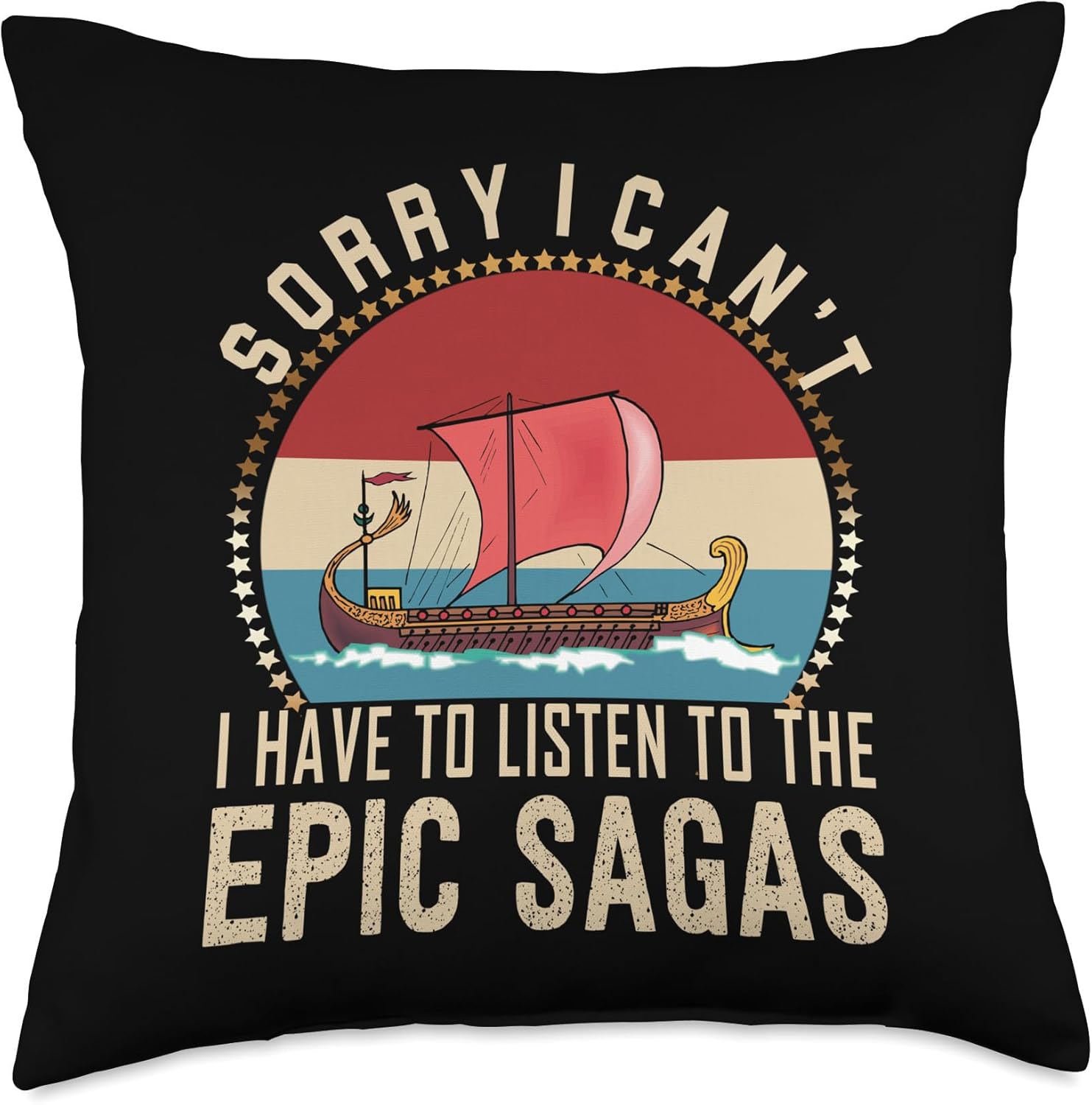 I Have To Listen The Epic Sagas Greek Odysseus Musical Throw Pillow