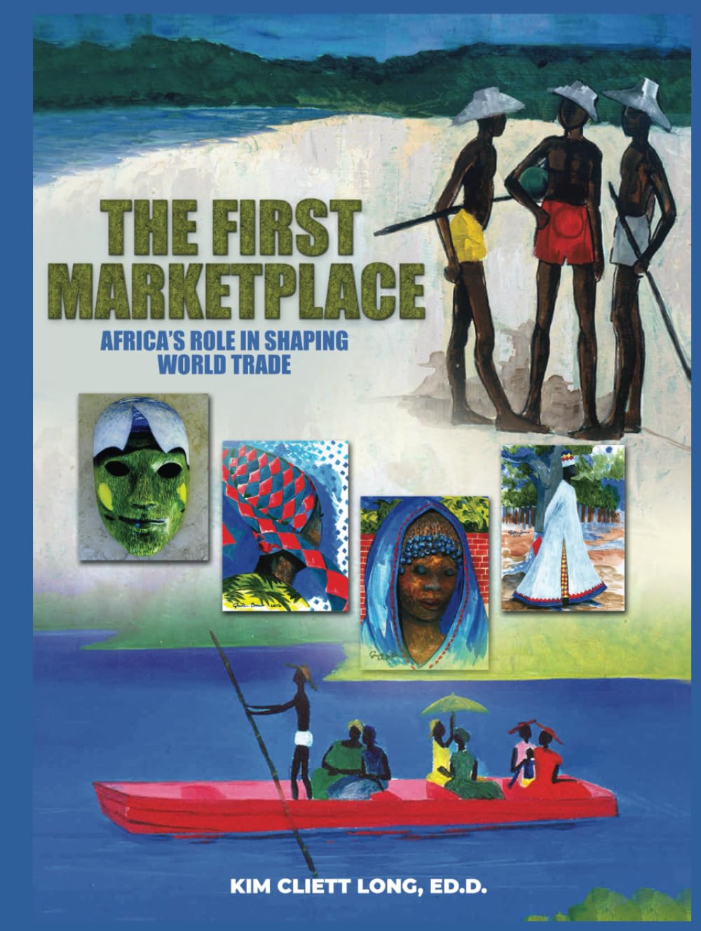 The First Marketplace: Africa's Role in Shaping World Trade