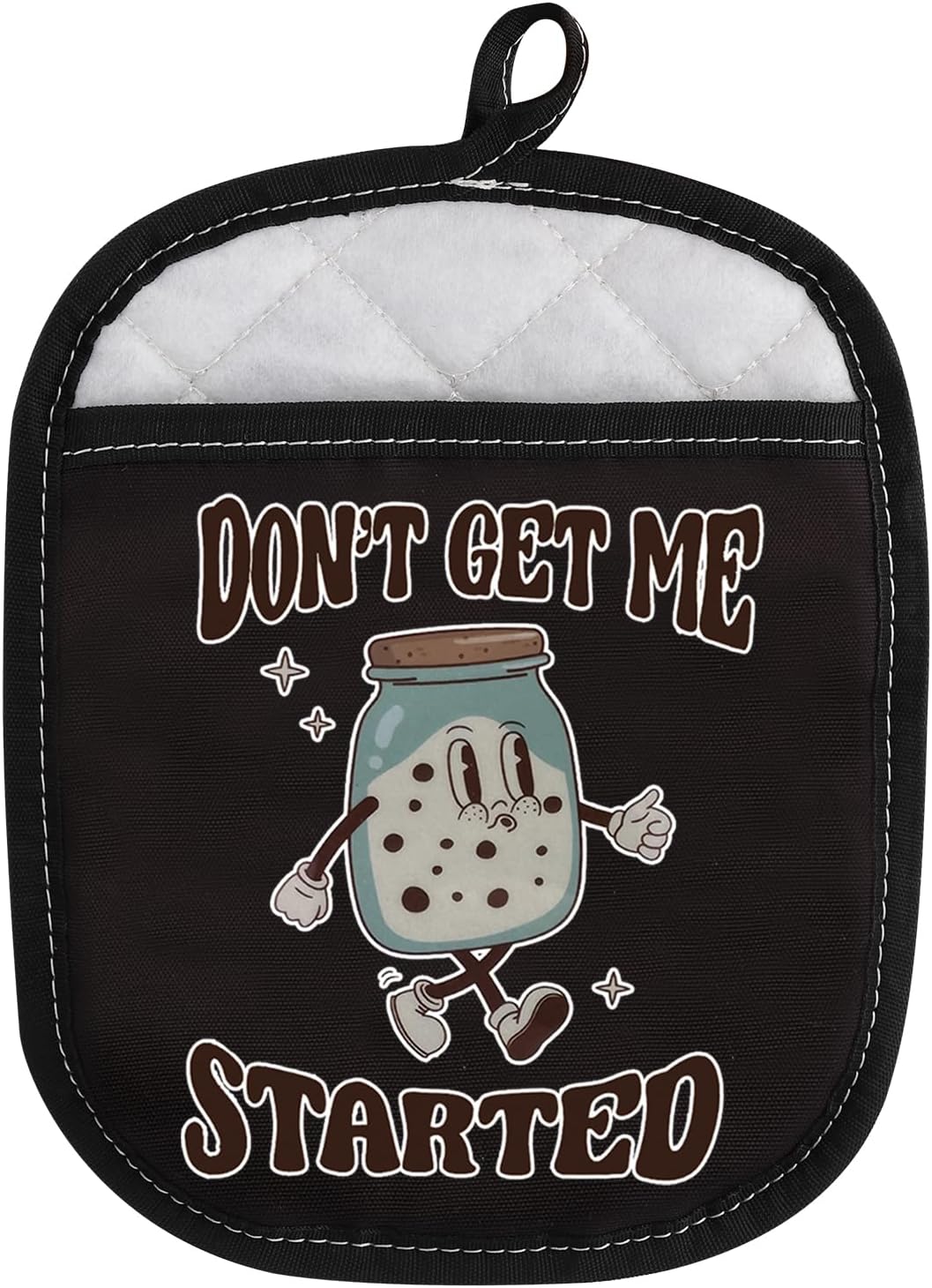 WCGXKO Sourdough Starter Gift Planner Accessories Don't Get Me Started Oven Pads Pot Holder with Pocket for Bakers (GET ME)