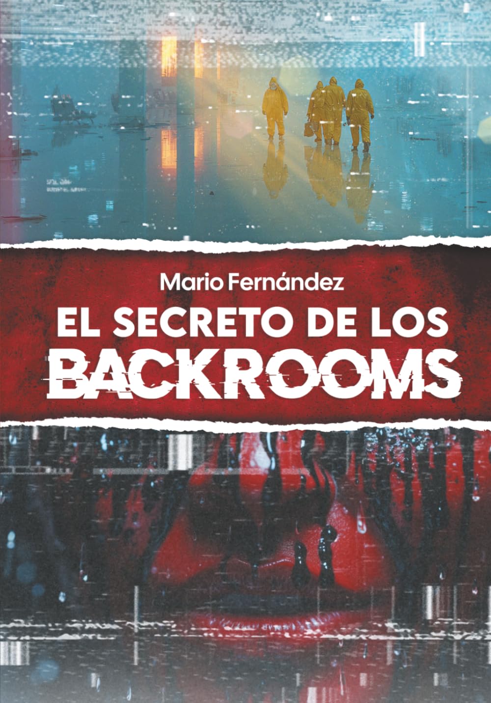 El secreto de los Backrooms