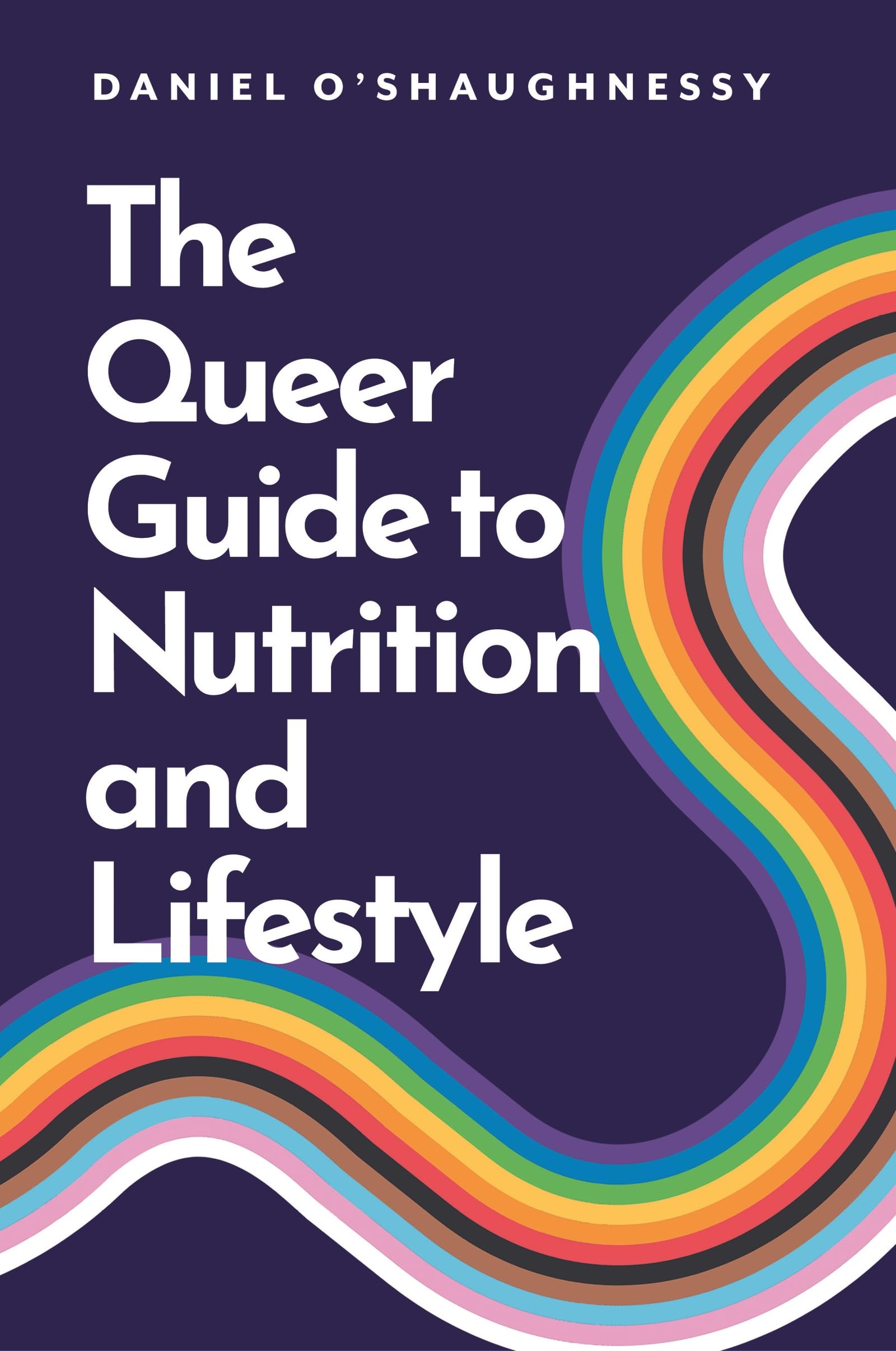 The Queer Guide to Nutrition and Lifestyle