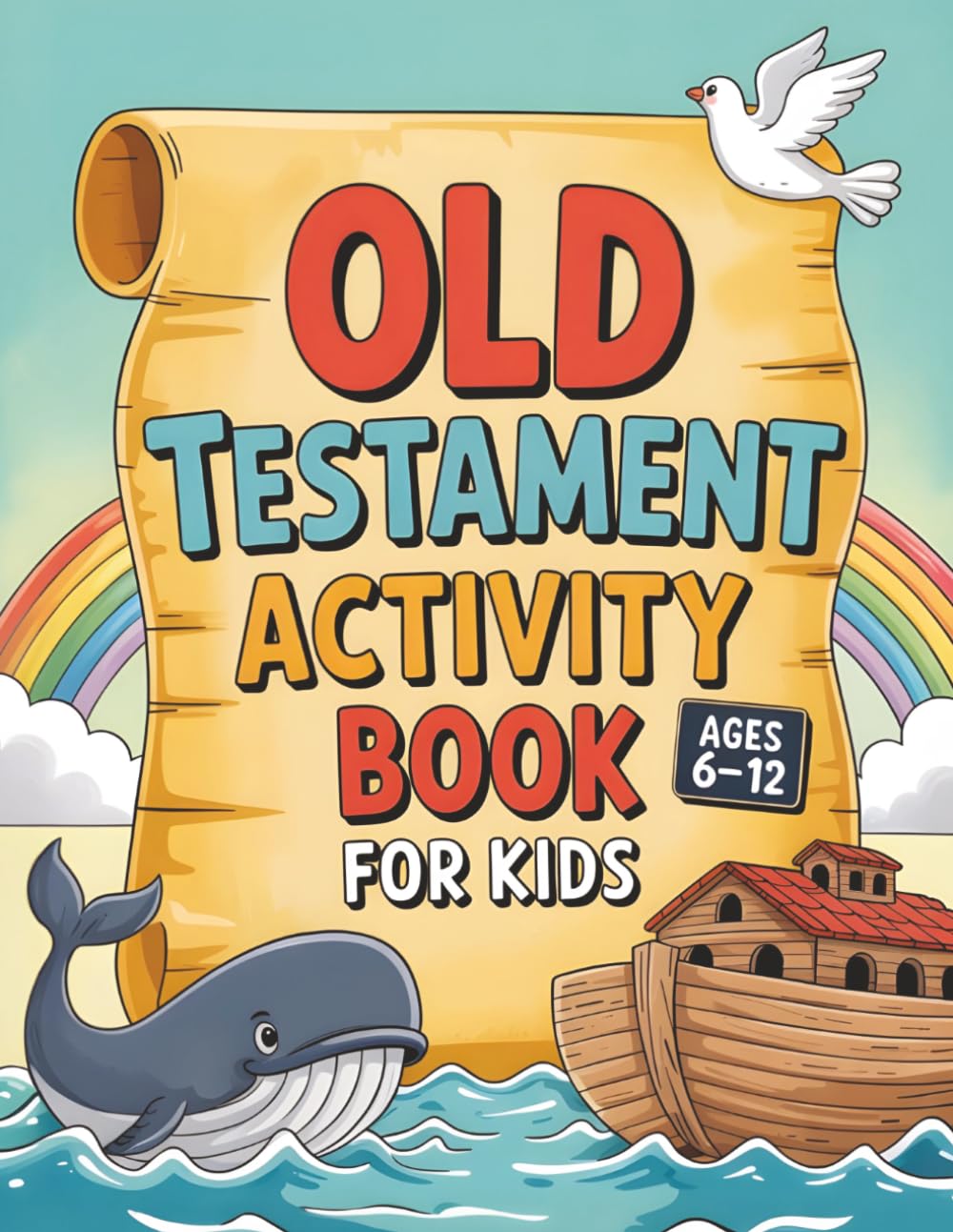 Old Testament Activity Book for Kids: Bible Coloring Pages, Mazes, Word Searches & Come, Follow Me Fun | Christian Learning, Games, Crafts & Faith-Based Play Ages 6-12