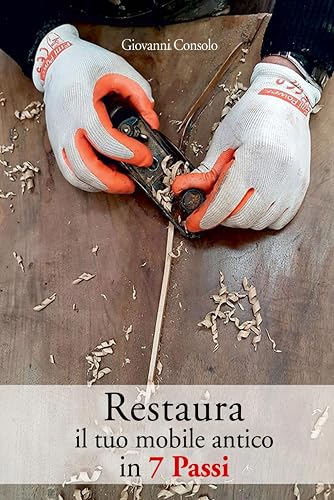 Restaura il tuo mobile antico in 7 Passi