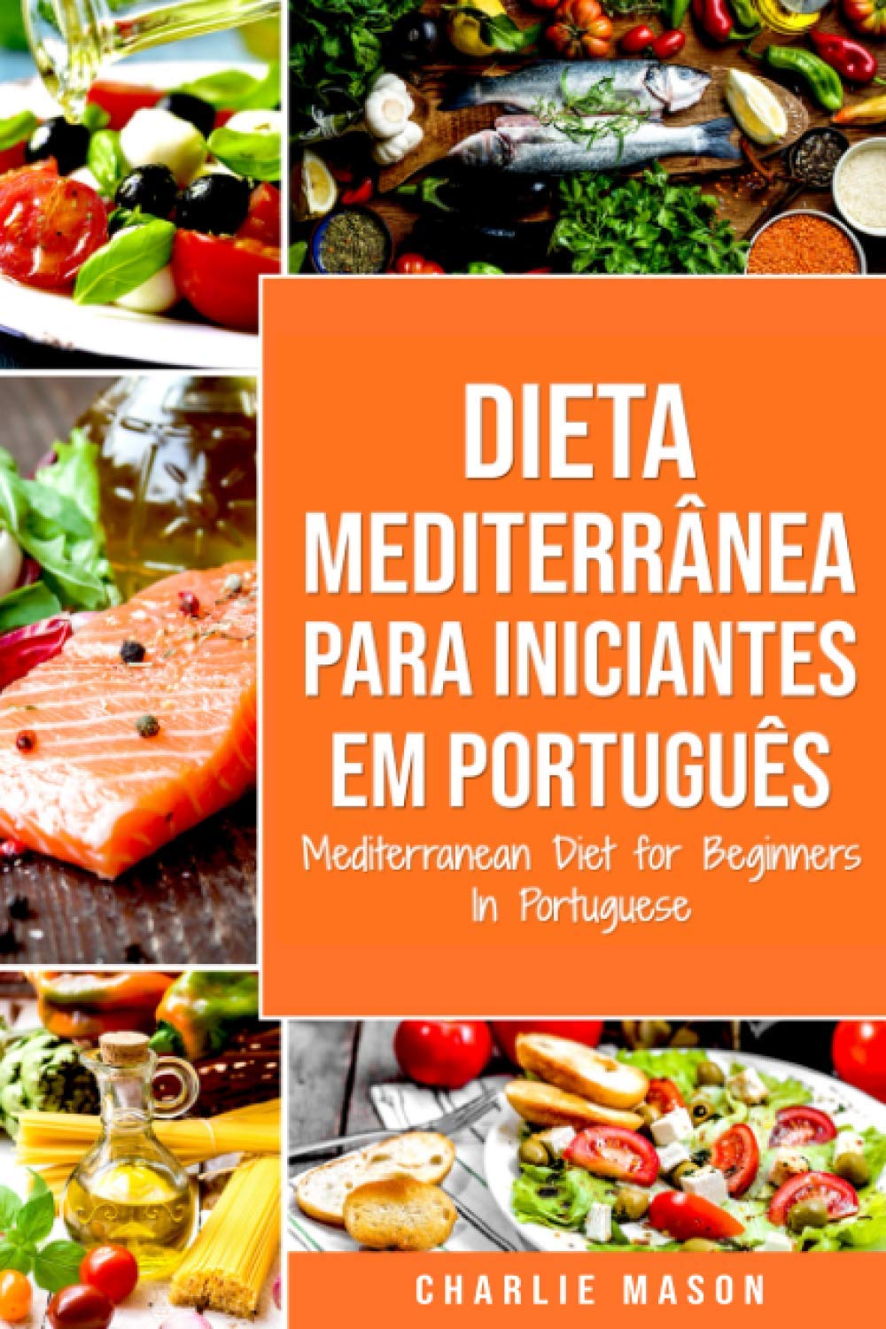 Dieta Mediterrânea para Iniciantes Em português/ Mediterranean Diet for Beginners In Portuguese