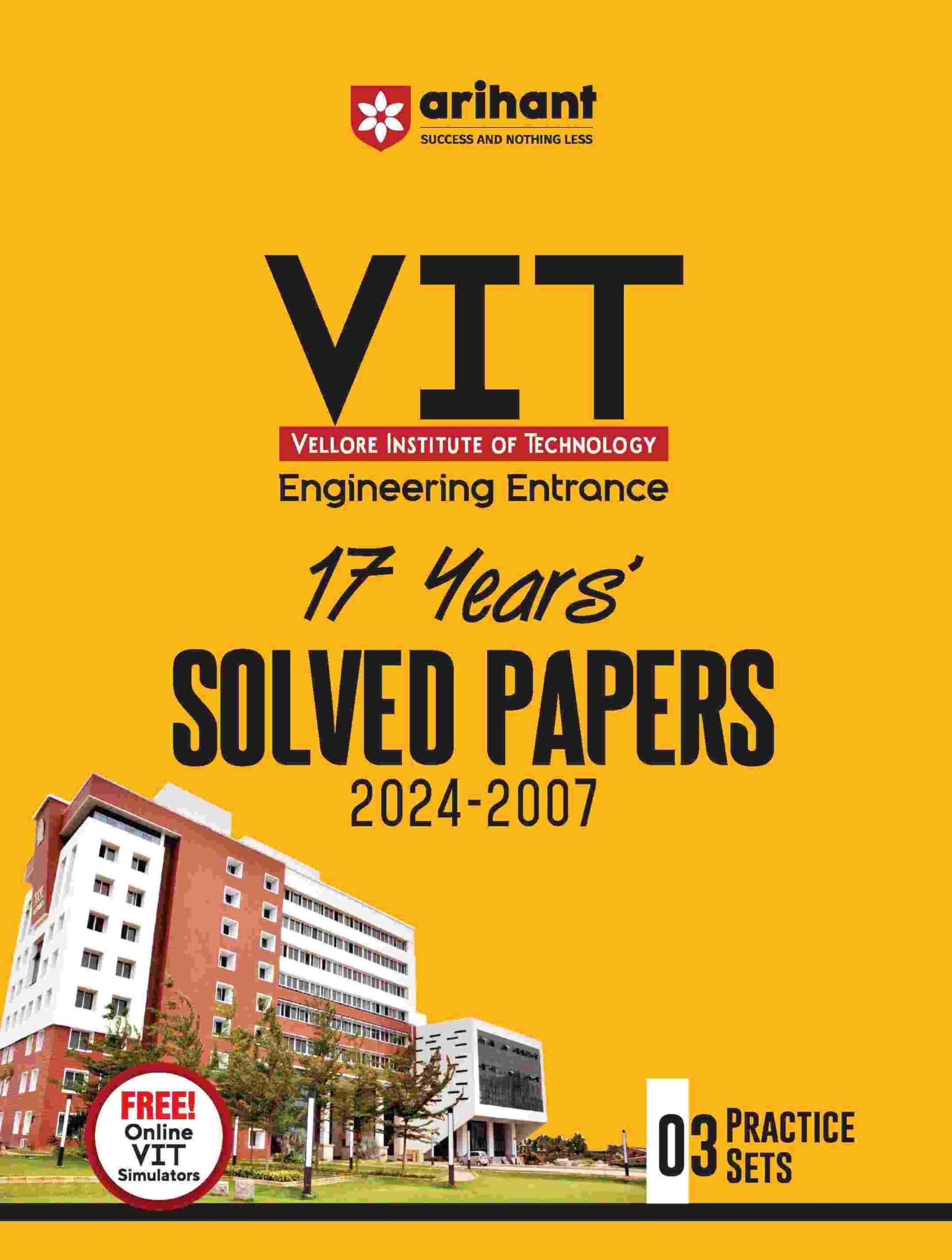 (Old Title) Arihant VIT (Vellore Institute of Technology) Engineering Entrance 17year's Solved Papers 2024 - 2007