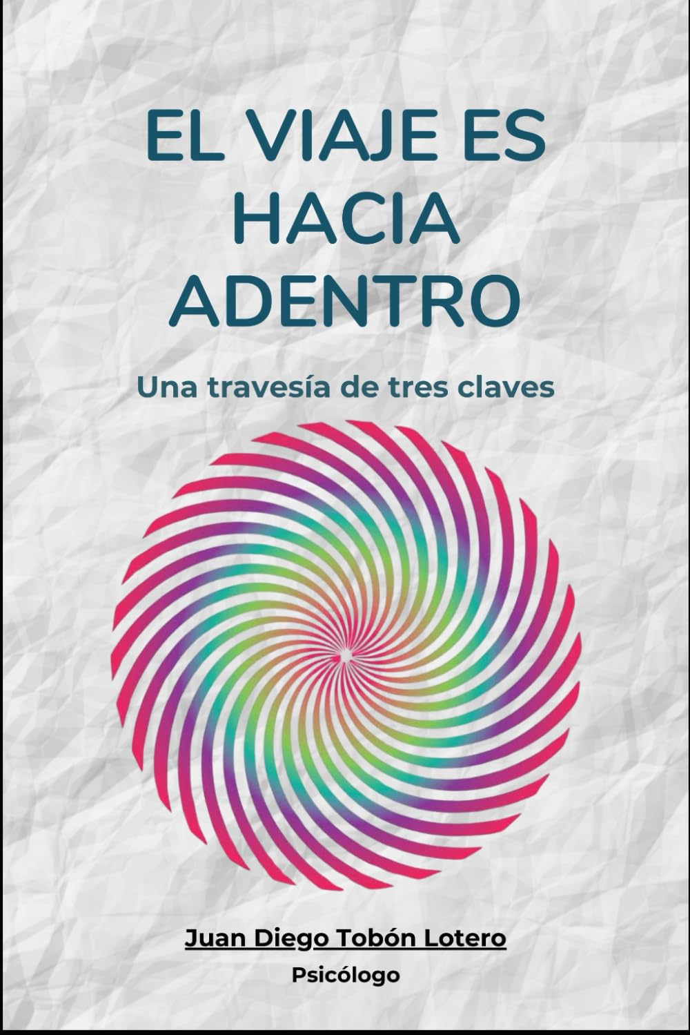 El viaje es hacia adentro: Una travesía de tres claves