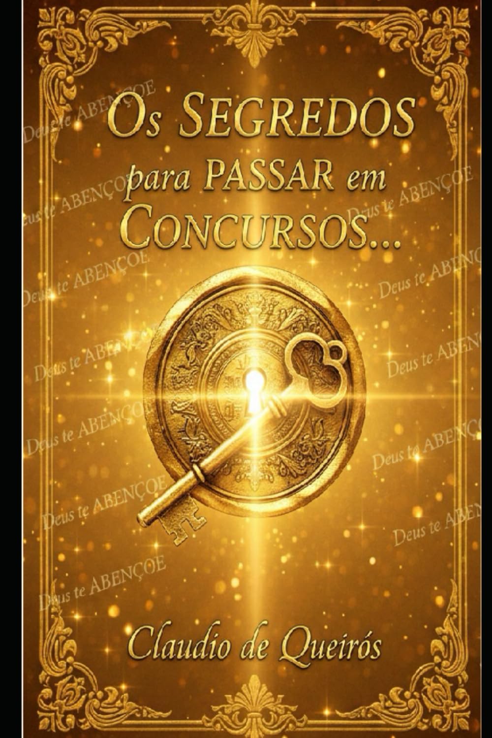 Os SEGREDOS para PASSAR em Concursos...: Você pode...