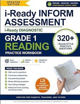 i-Ready Inform Diagnostic Assessment Preparation Workbook - Grade 1 Reading 320+ i-Ready Inform Diagnostic Practice Questions with Full Answer ... Inform Diagnostic Preparation Series