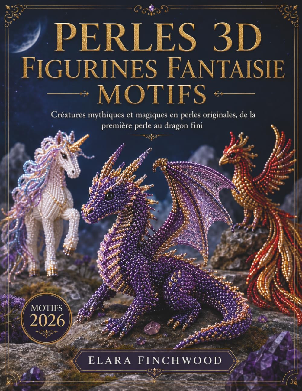 PERLES 3D FIGURINES FANTAISIE MOTIFS: Créatures mythiques et magiques en perles originales, de la première perle au dragon fini