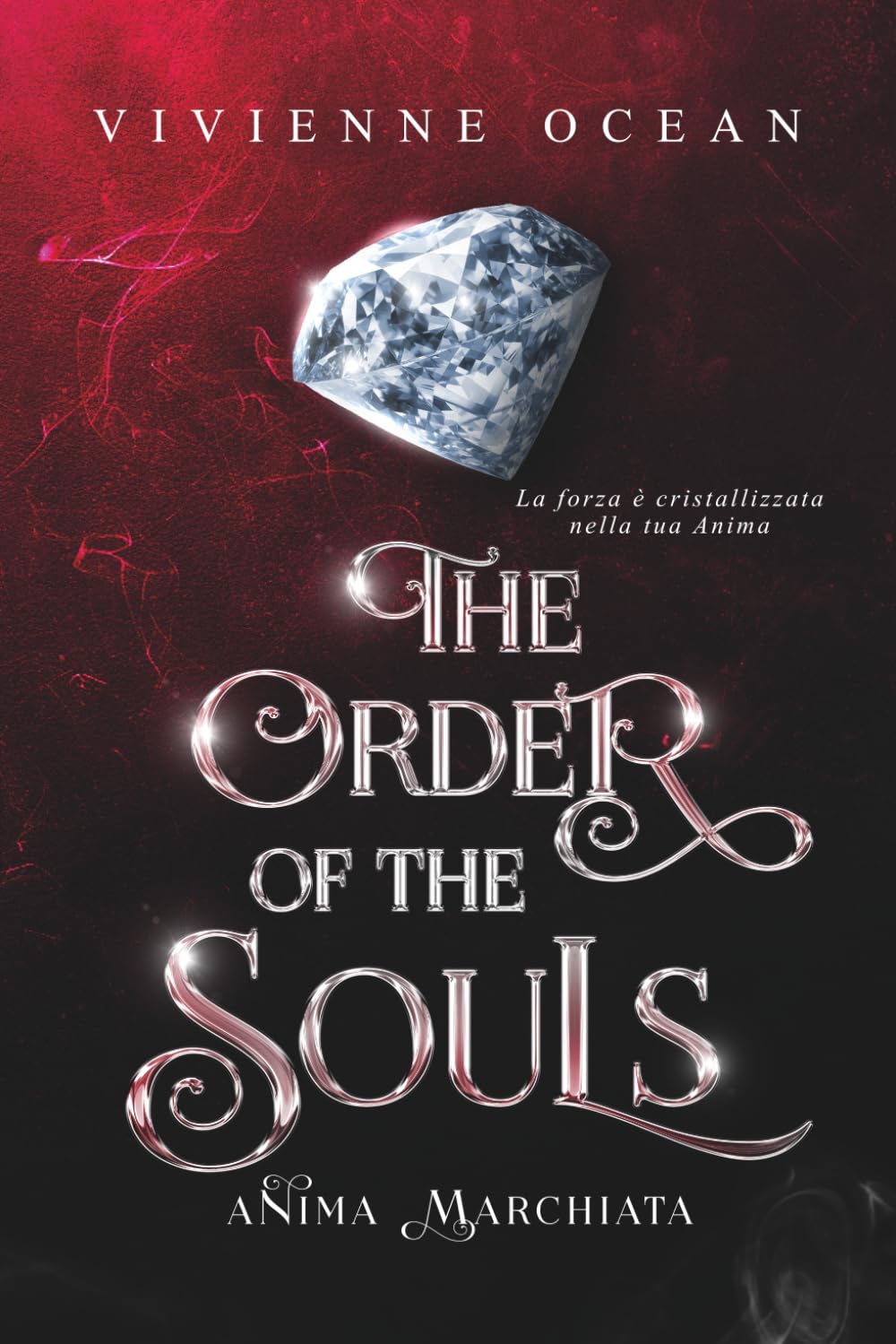The Order of the Souls: Anima marchiata
