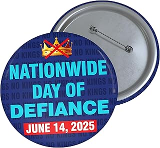 No Kings Protest Button – Nationwide Day of Defiance June 14, 2025 – Anti-Monarchy Pin for Activists, Patriotic Political Protest Badge (Style 1)