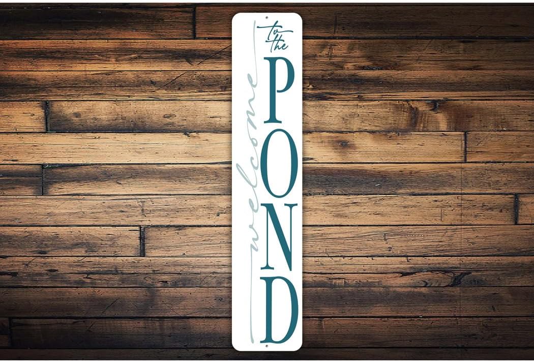 Welcome To The Pond Sign - 9 x 36