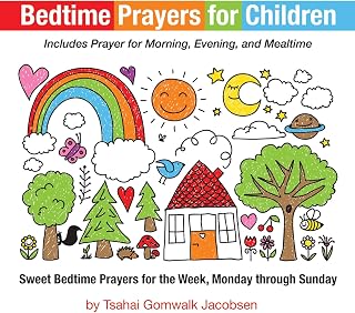 Bedtime Prayers for Children: Sweet Bedtime Prayers for the Week, Monday Through Sunday