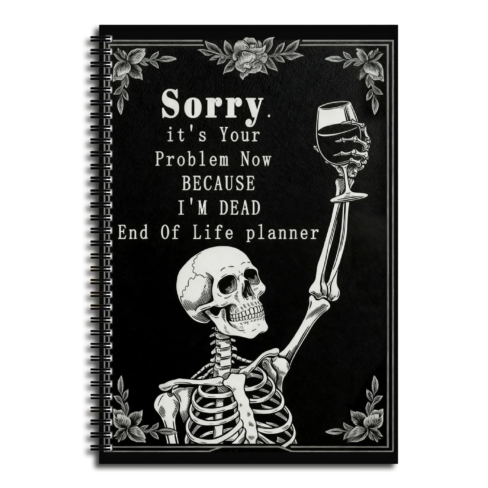 End of Life Planner, Death Book Organiser Skeleton, Sorry Its Your Problem Now Im Dead, When I Die Planner, Funeral Estate Planning Book for Final Wishes