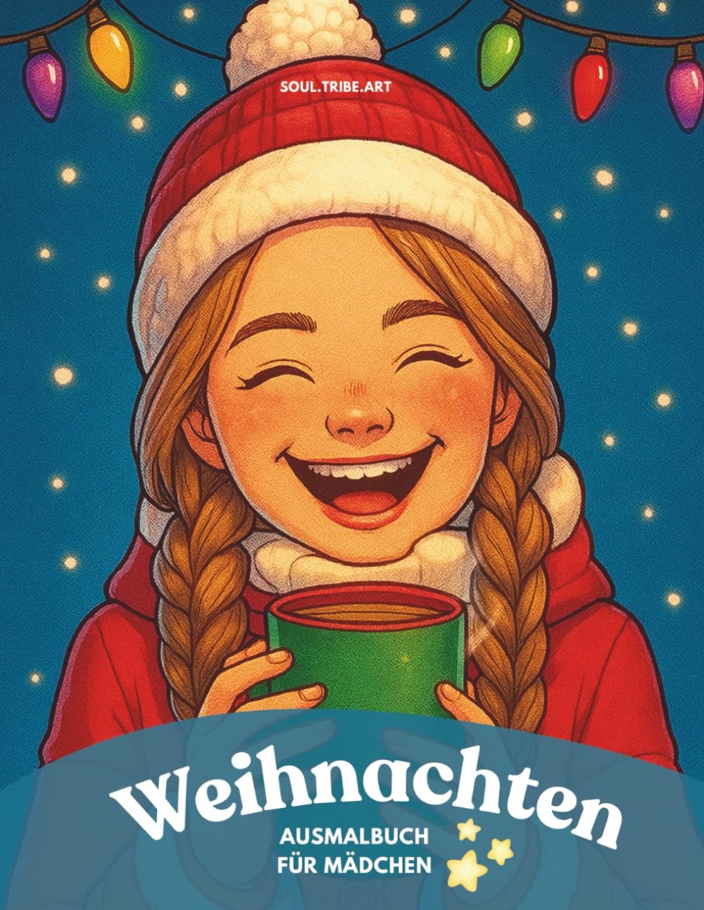 Weihnachten - Ausmalbuch für Mädchen ab 6 Jahren I 24 weihnachtliche Motive zum Ausmalen für die Adventszeit | Kreativer Malspaß für Kinder – Winter & Weihnachten