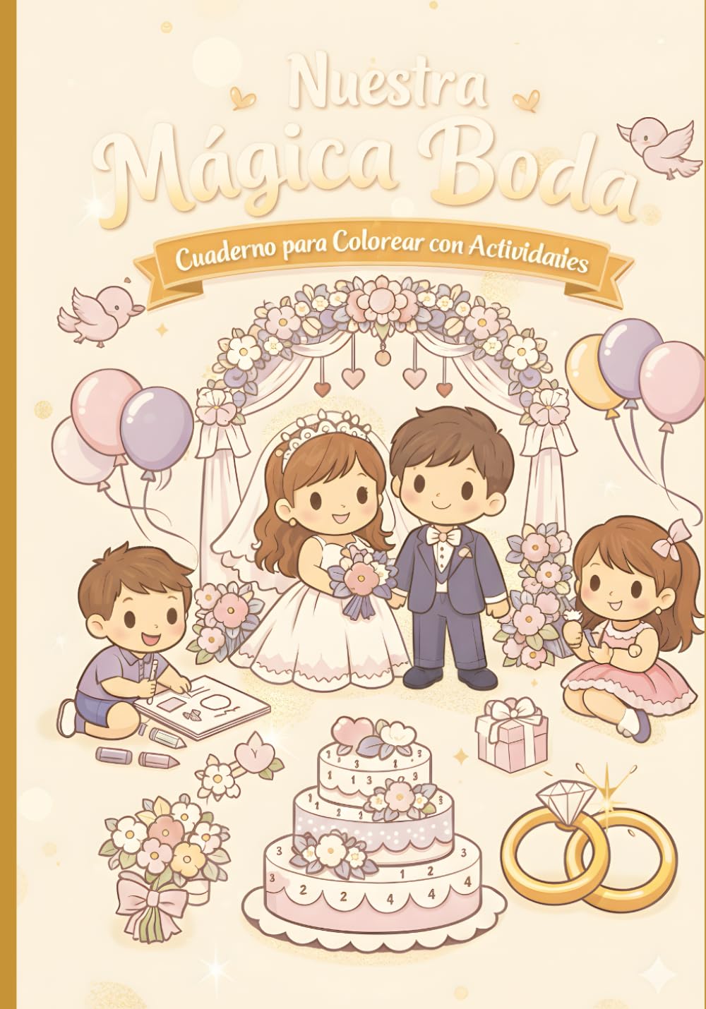 Nuestra Mágica Boda: cuaderno para colorear con actividades