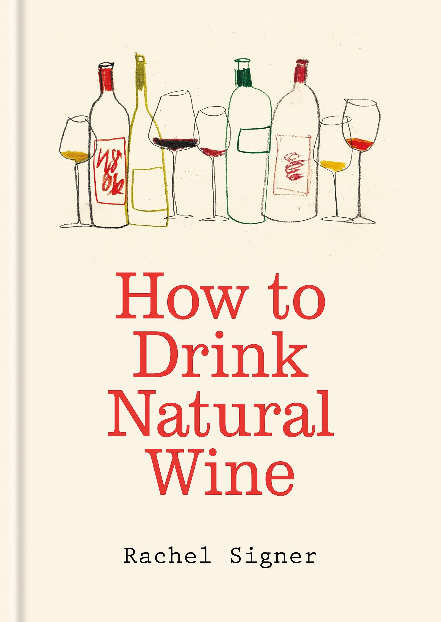 Octopus Publishing Group Hardcover Book How To Drink Natural Wine