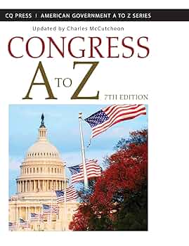 Congress A to Z (American Government A to Z Series