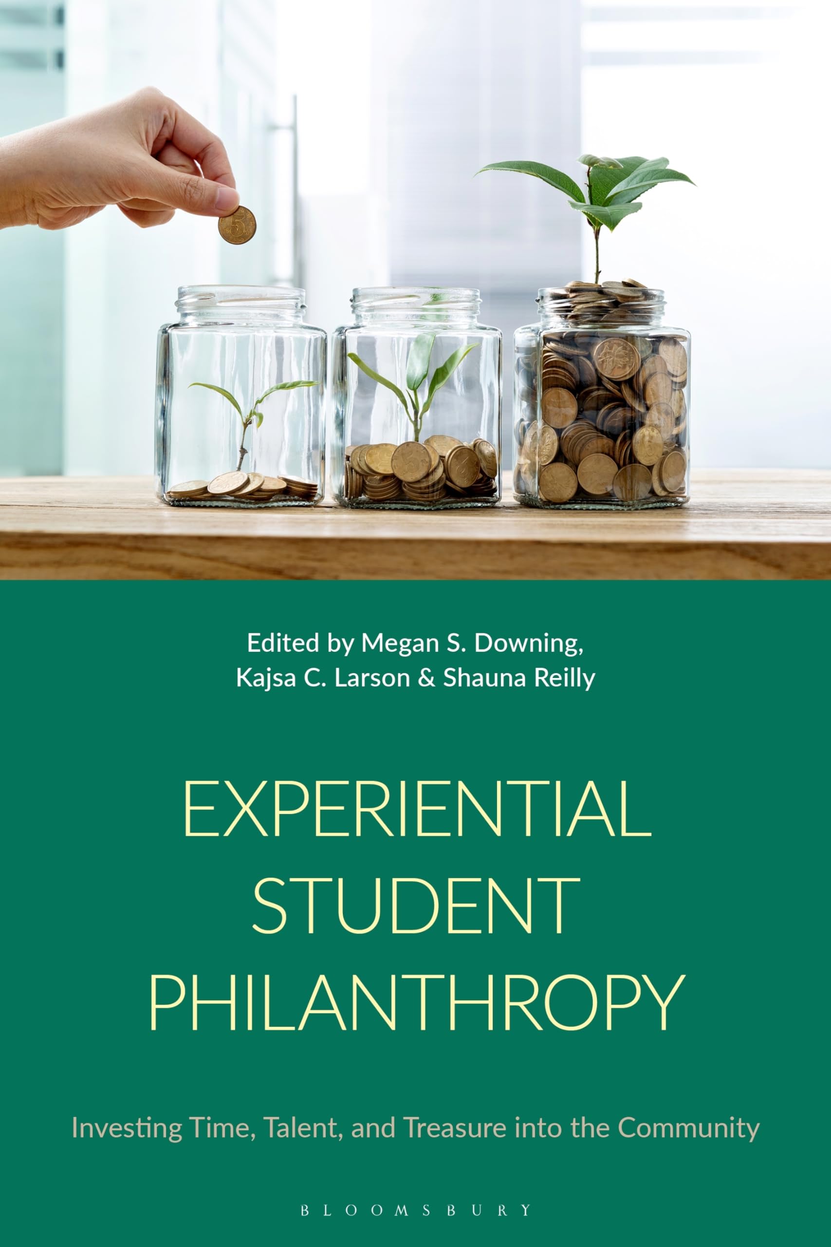 Experiential Student Philanthropy: Investing Time, Talent, and Treasure into the Community