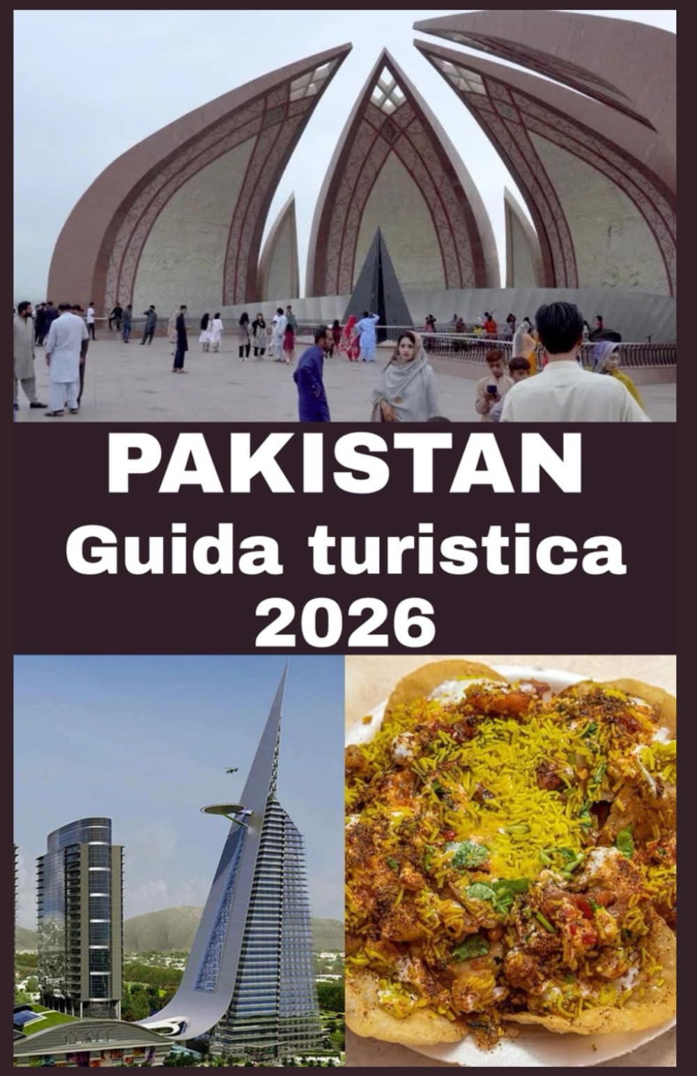 PAKISTAN Guida turistica 2026: Esplora paesaggi mozzafiato, storia antica ed esperienze locali autentiche