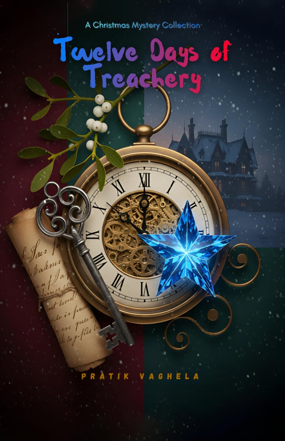 Twelve Days of Treachery: A Christmas Mystery Collection