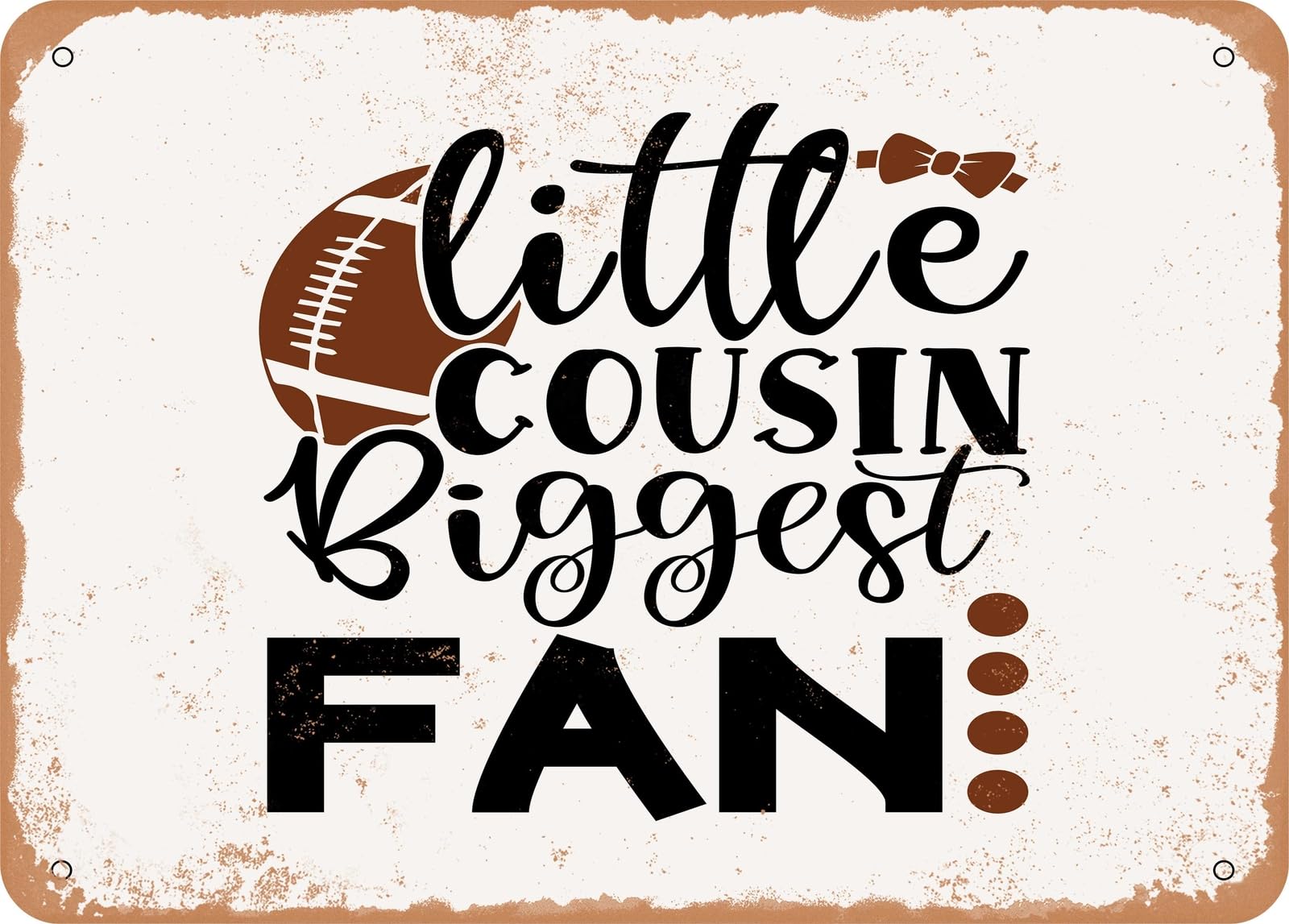 Miaomansenstore Metal Sign - Little Cousin Biggest Fan - Vintage Look Sign Home Decor