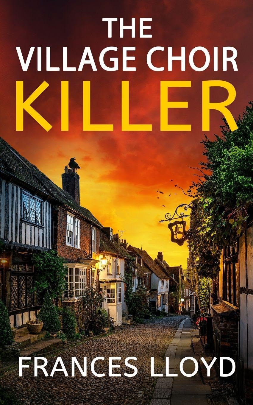 The Village Choir Killer: an enthralling murder mystery with a twist: 13 (Di Jack Dawes Mystery)
