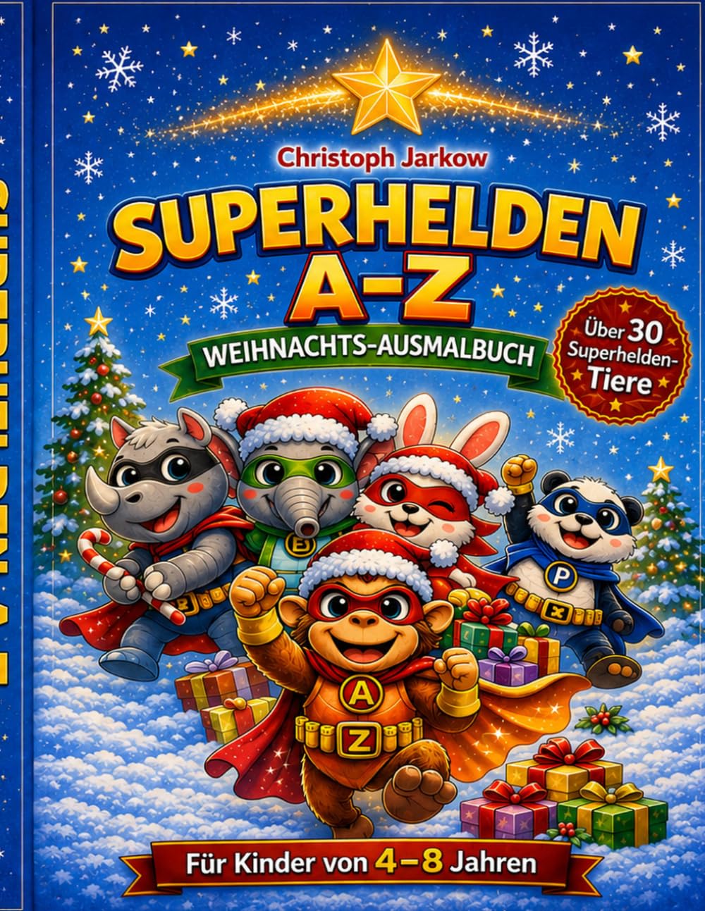 Superhelden-Tiere – Das große Weihnachts-Ausmalbuch: Malspaß mit mutigen Tieren, Rätseln und winterlichen Abenteuern für Kinder ab 4 Jahren
