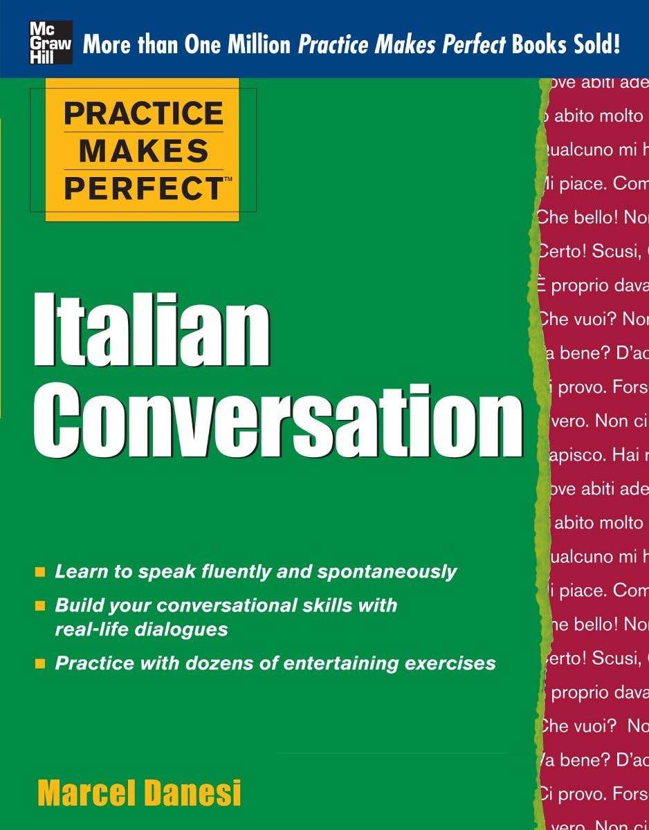 Practice Makes Perfect: Italian Conversation (Practice Makes Perfect Series)