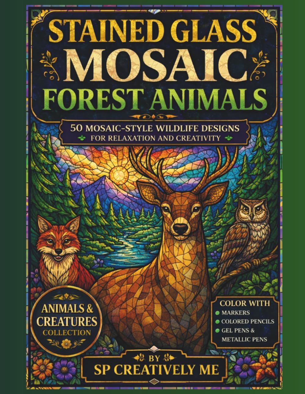 Stained Glass Mosaic Forest Animals: 50 Mosaic-Style Wildlife Designs (Colorful Mosaic Me Time)