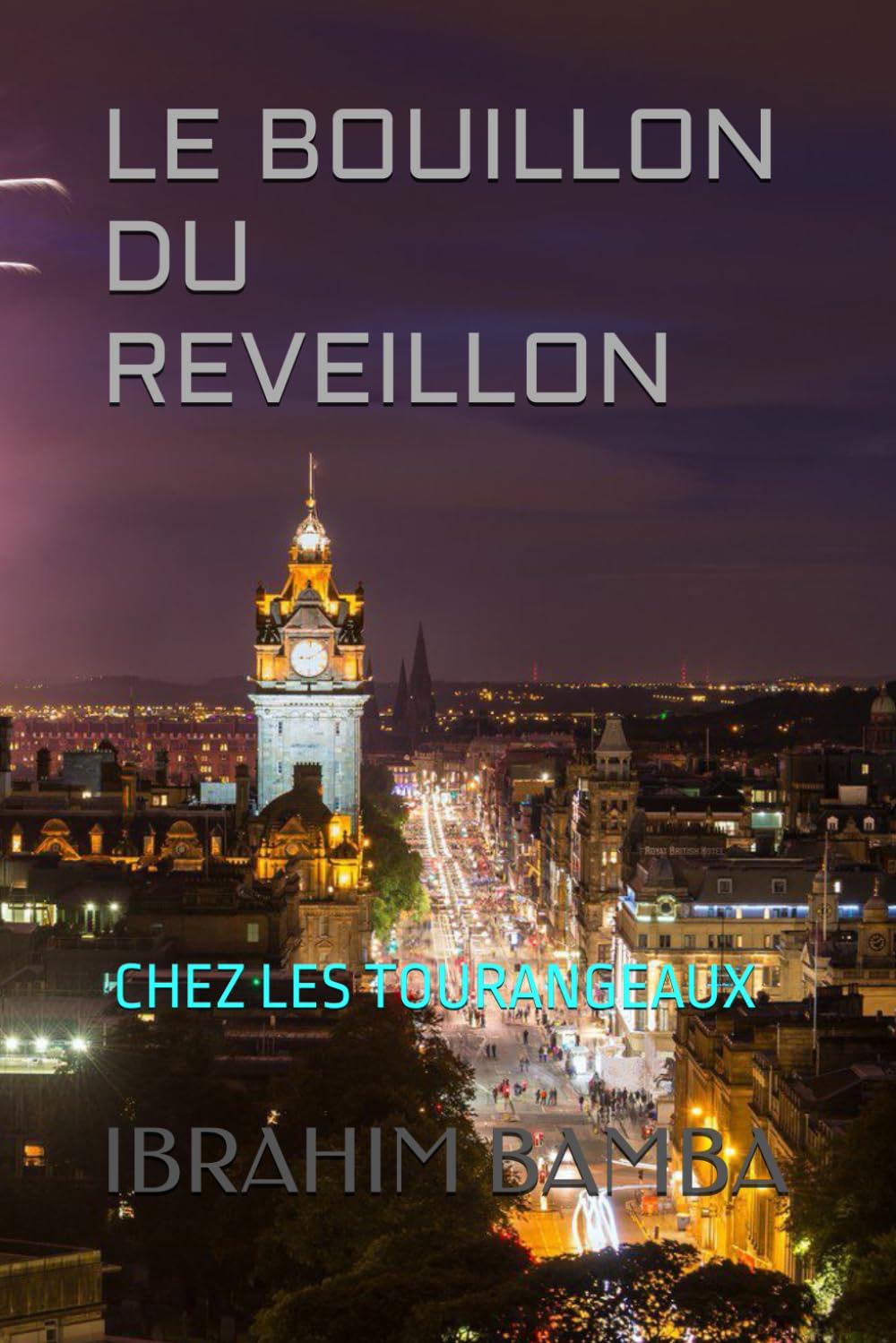 LE BOUILLON DU REVEILLON: BIENVENUE CHEZ LES TOURANGEAUX
