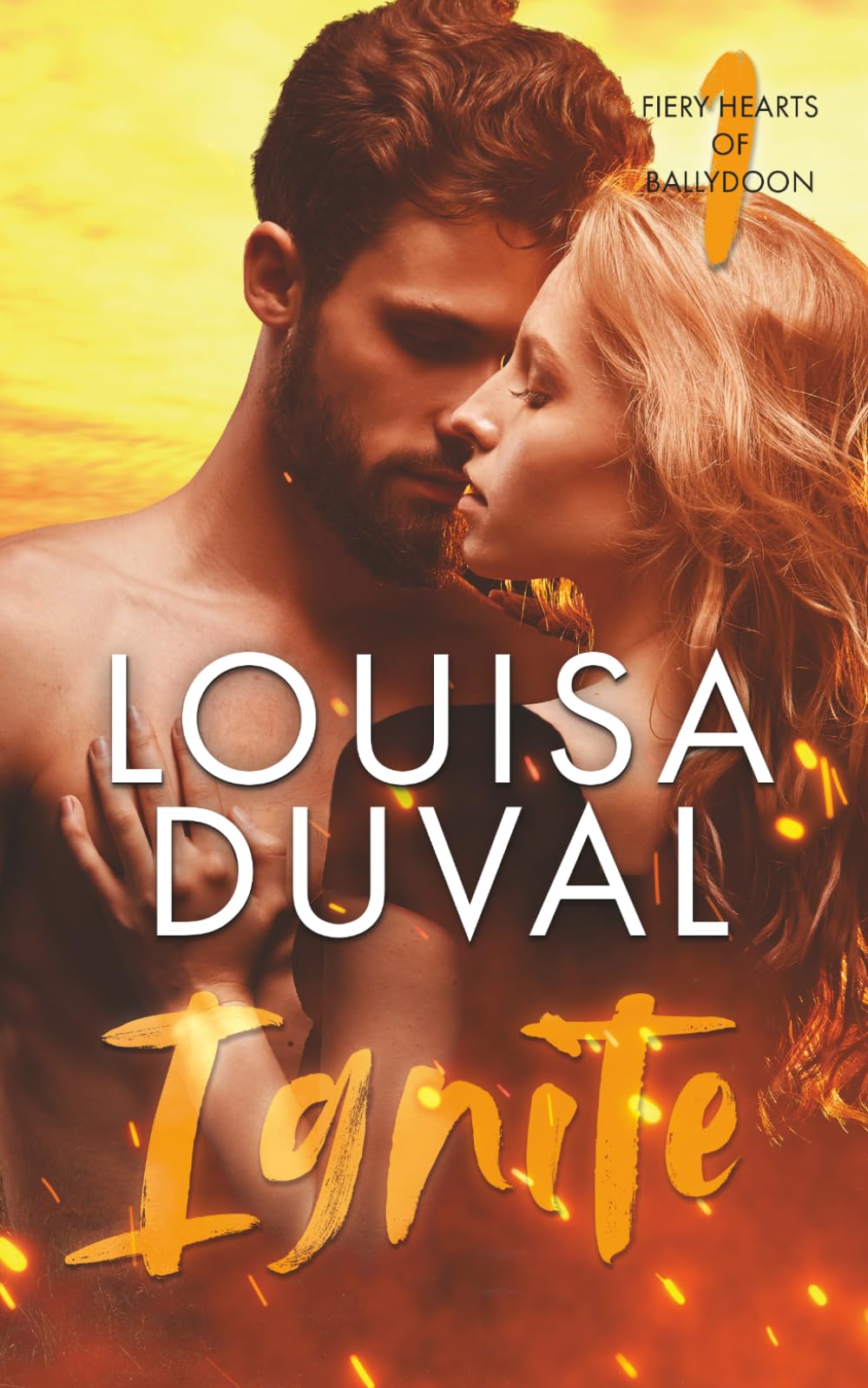 Ignite: Book 1 of the Fiery Hearts of Ballydoon series