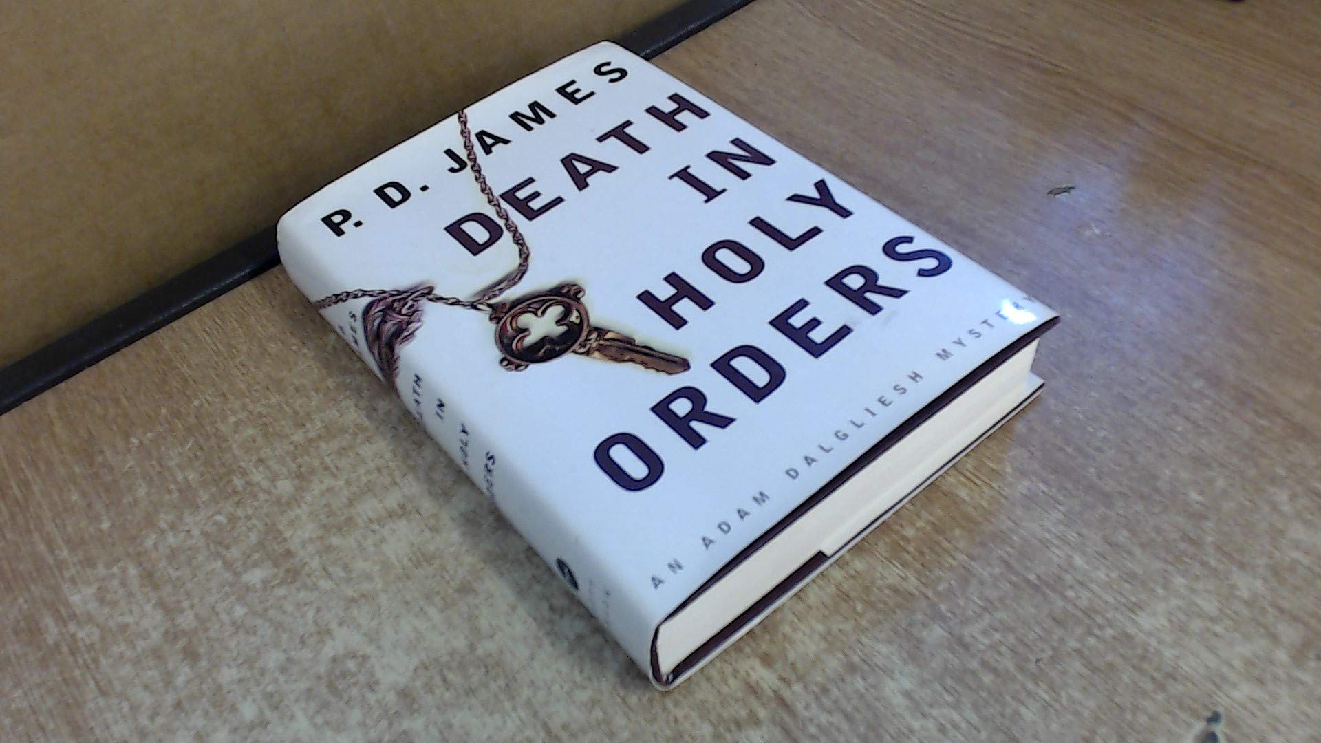 Death in Holy Orders [Hardcover] James, P.D.