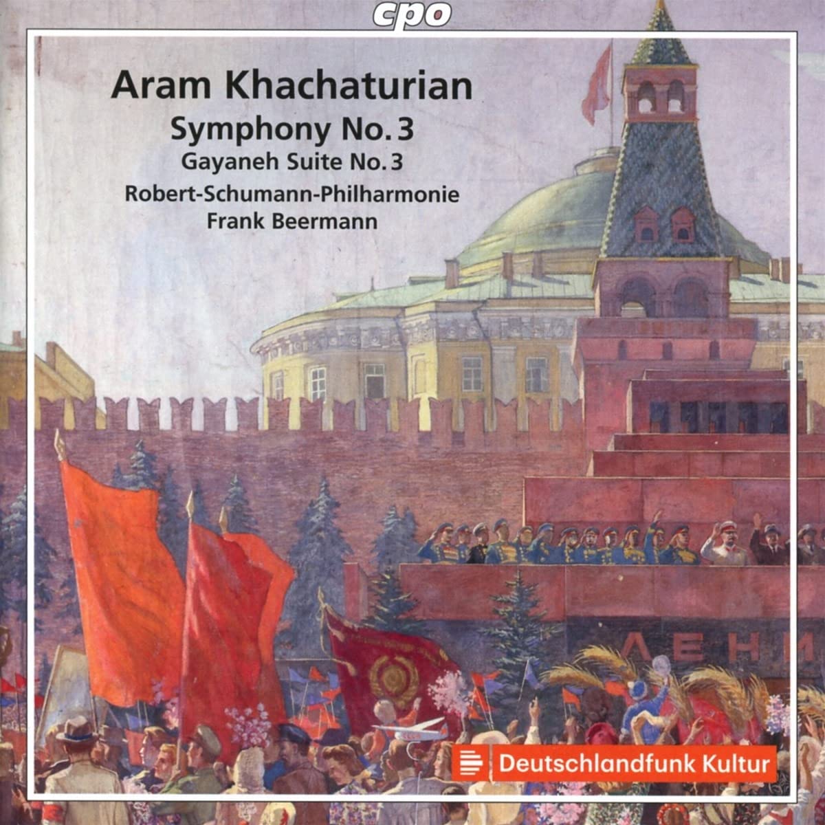 Aram Khachaturian: Symphony No. 3; Gayaneh Suite No. 3
