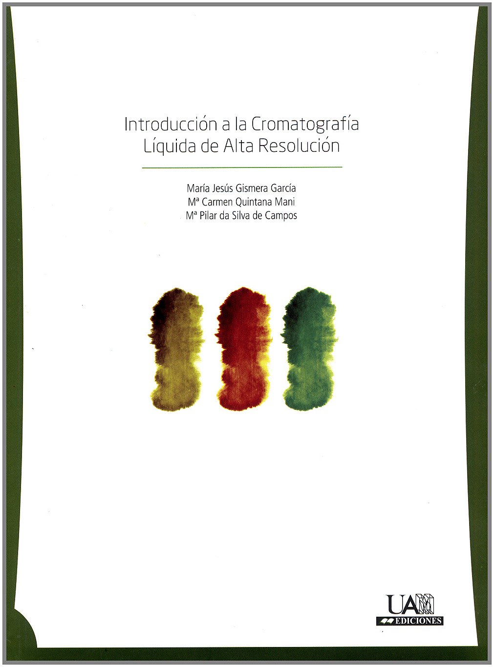 Introducción a la Cromatografía Líquida de Alta Resolución: 28 (Cuadernos de Apoyo)