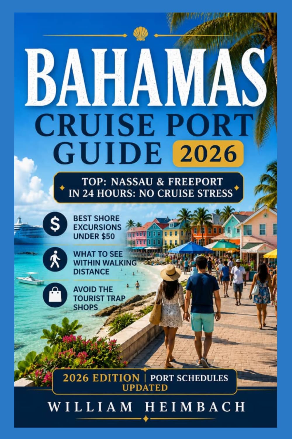 Bahamas Travel Guide 2026 2027: Plan the Perfect Caribbean Escape with Confidence