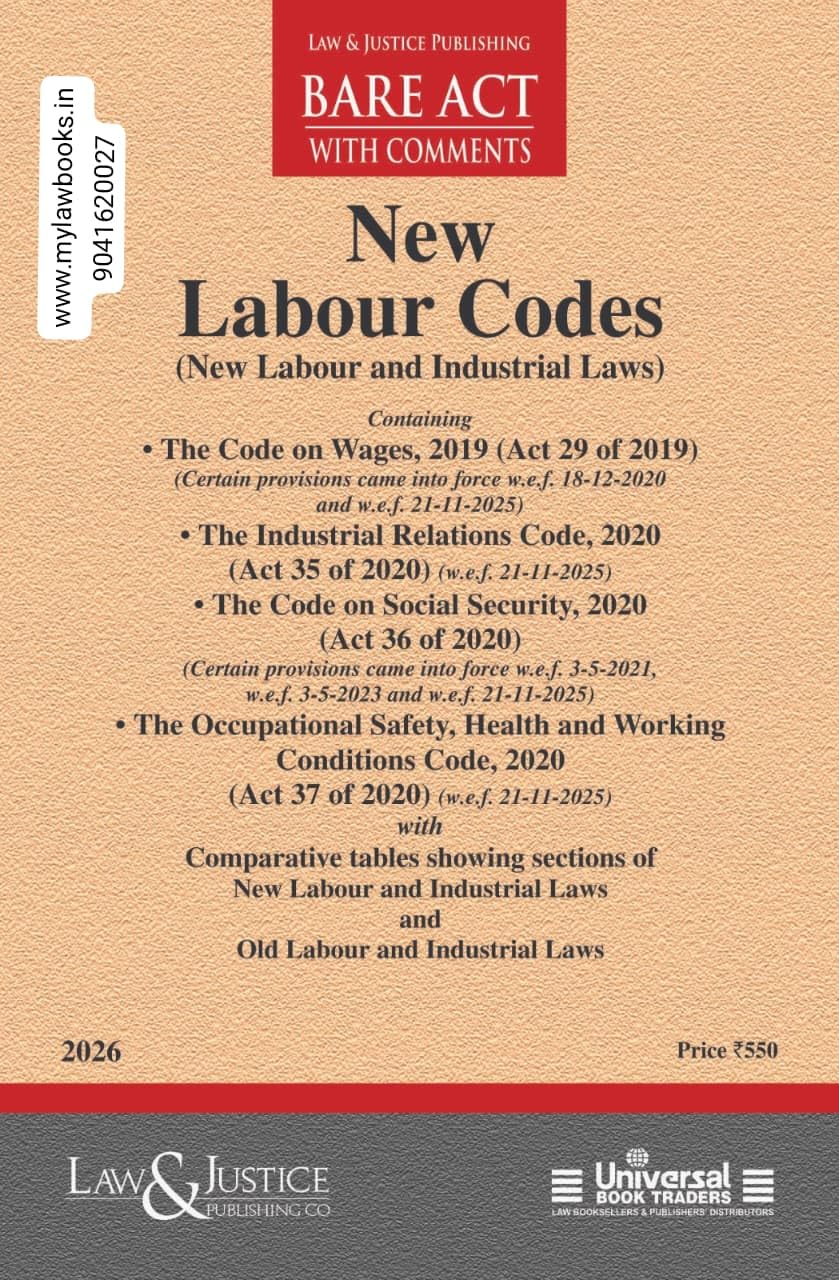 New Labour and Industrial Laws (Containing Four relevant Codes) with Comparative tables showing sections of New Labour and Industrial Laws and Old Labour and Industrial Laws