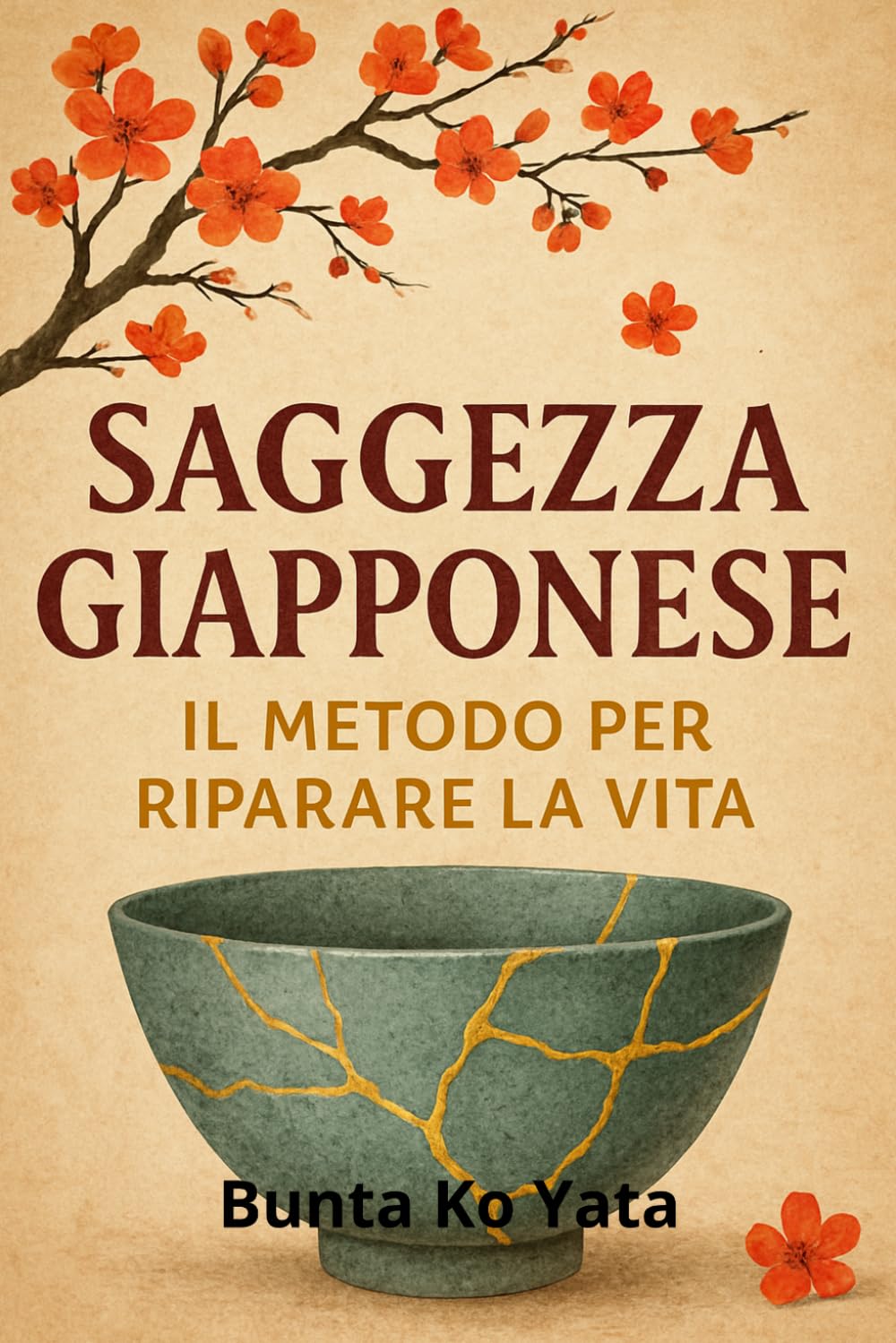 Saggezza Giapponese per Riparare la Vita: 3 Settimane per ritrovare calma, focus e stabilità interiore attraverso pratiche semplici, storie e filosofia zen applicata alla vita quotidiana