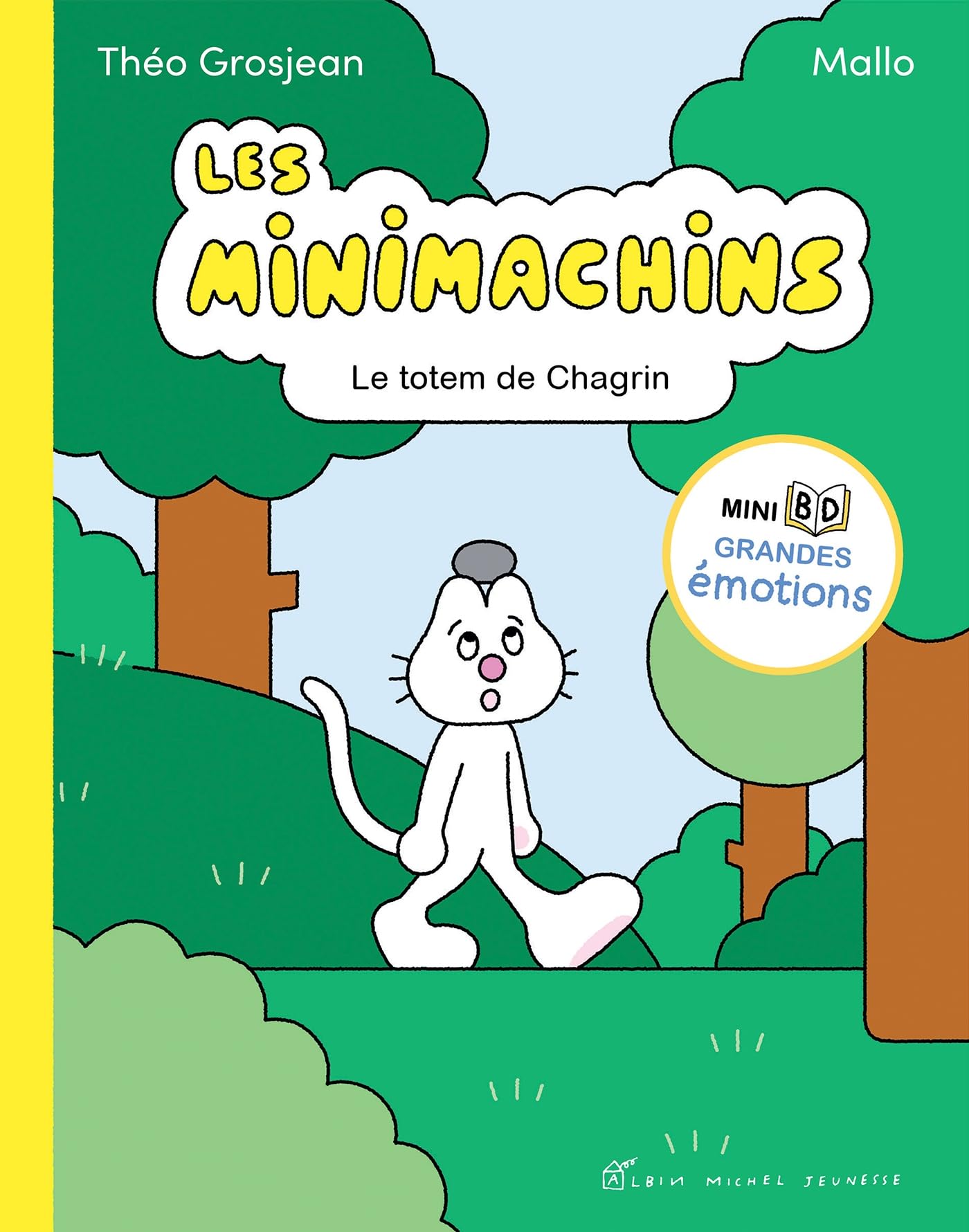 Les Minimachins - tome 1 - Le Totem de Chagrin - Théo Grosjean - Albin Michel Jeunesse - cartonné - Bande dessinée jeunesse
