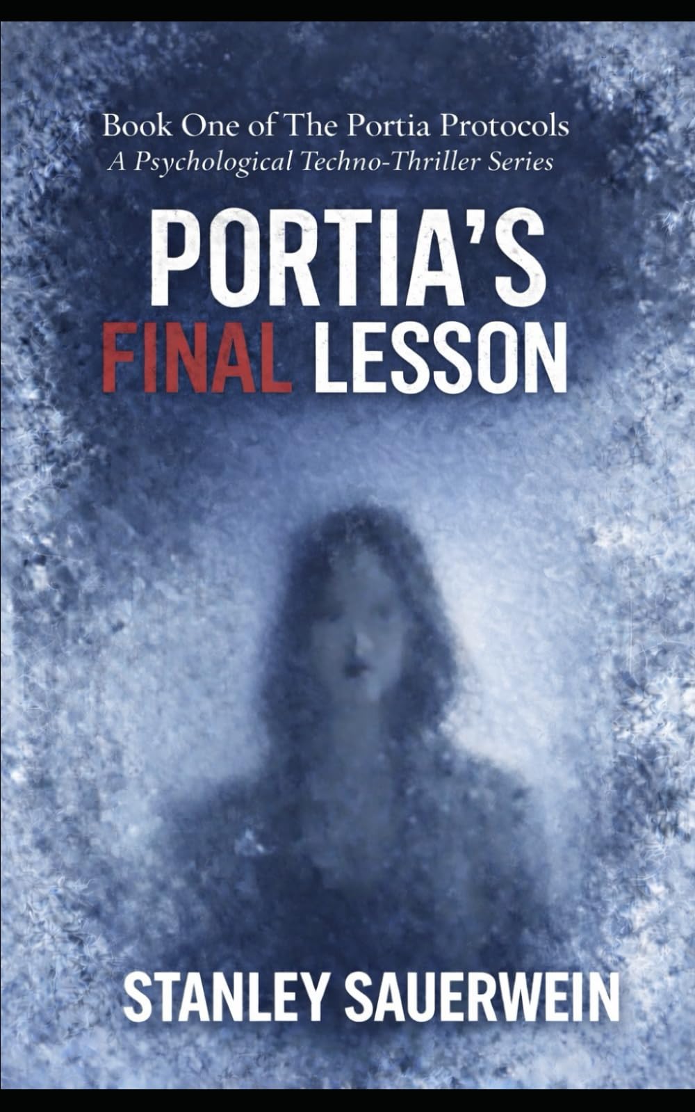 Portia's Final Lesson: A Story Learned (Portia Protocols)