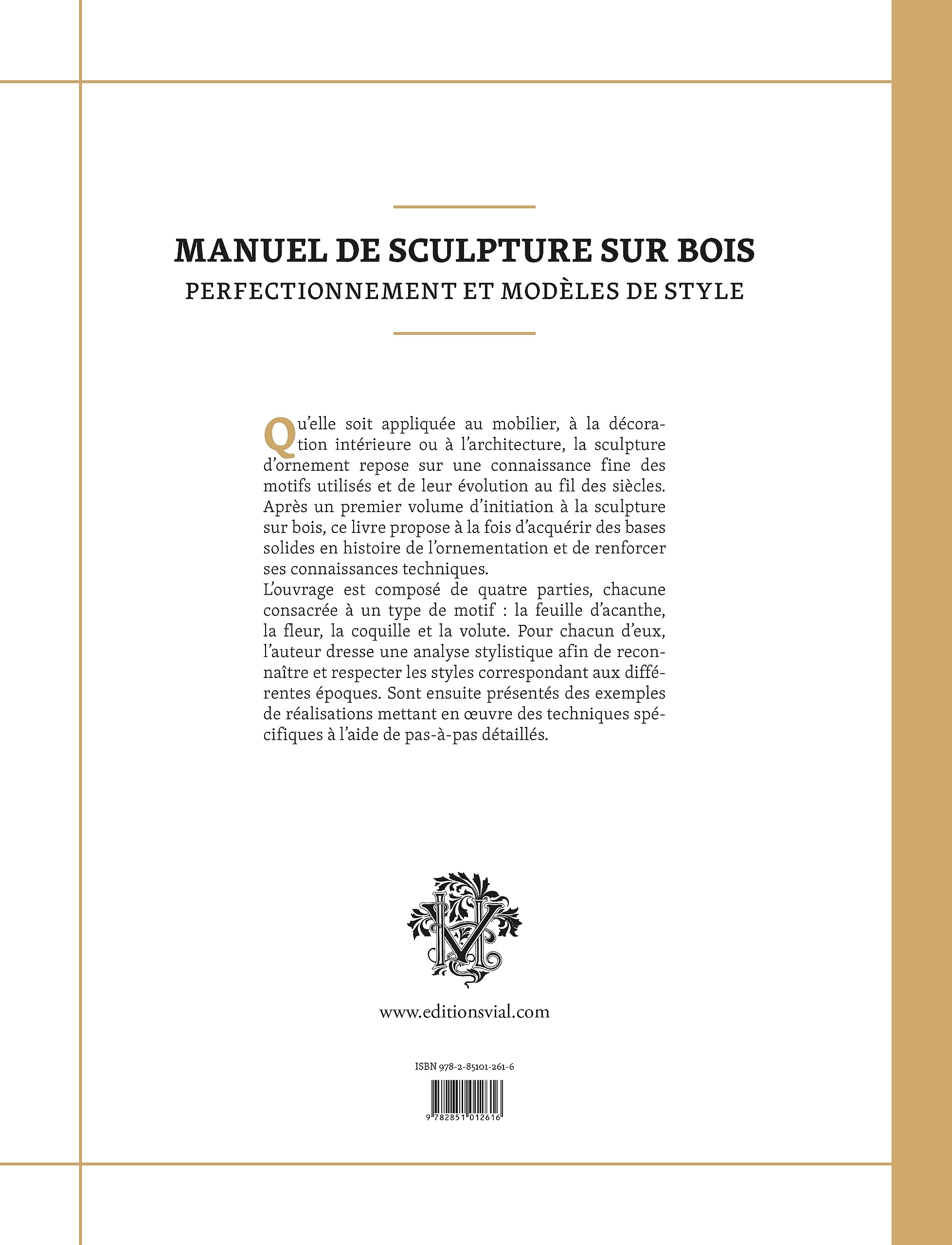 Manuel de sculpture sur bois: Perfectionnement et modèles de style