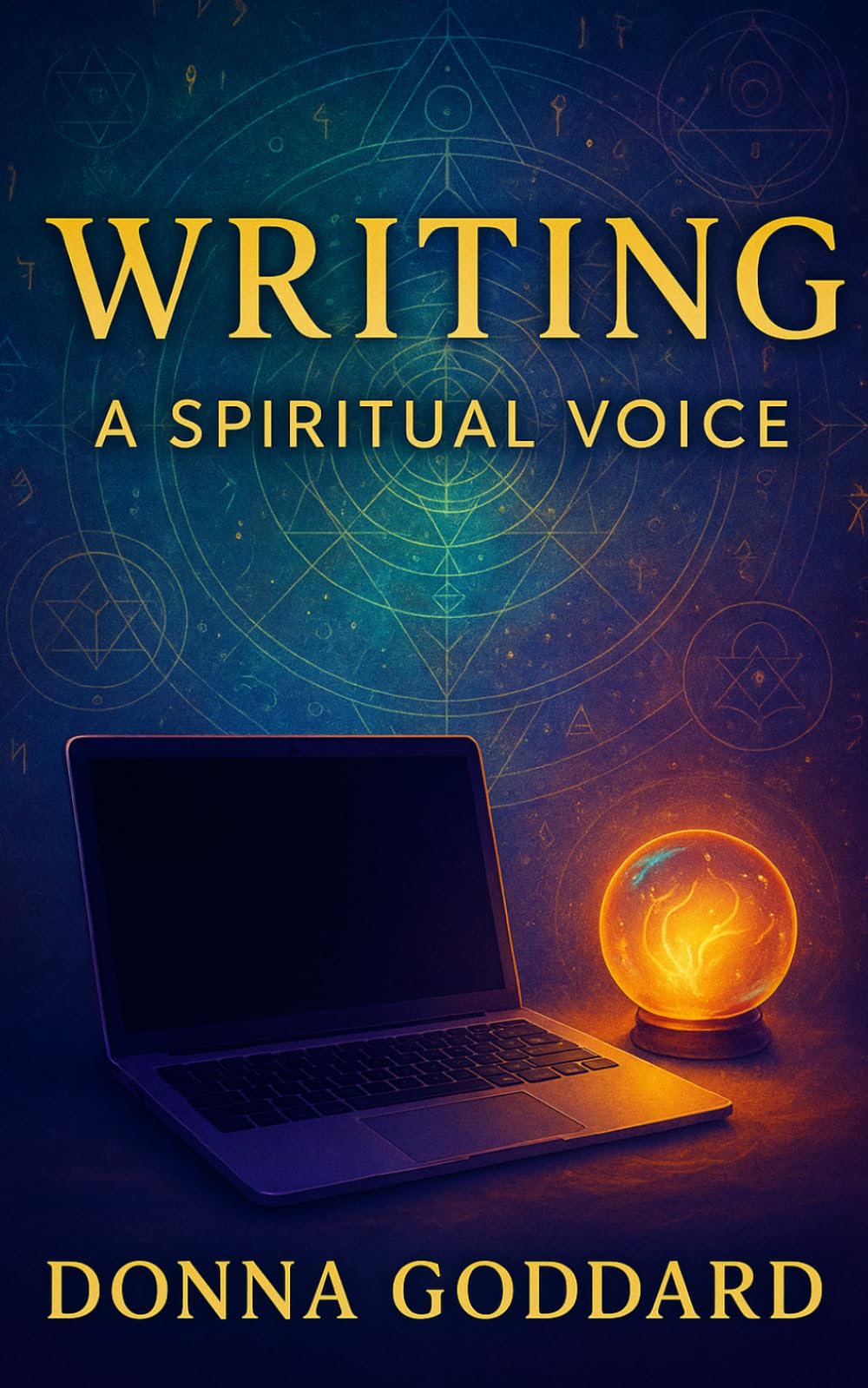 Writing: A Spiritual Voice: 2 (The Creative Spirit)