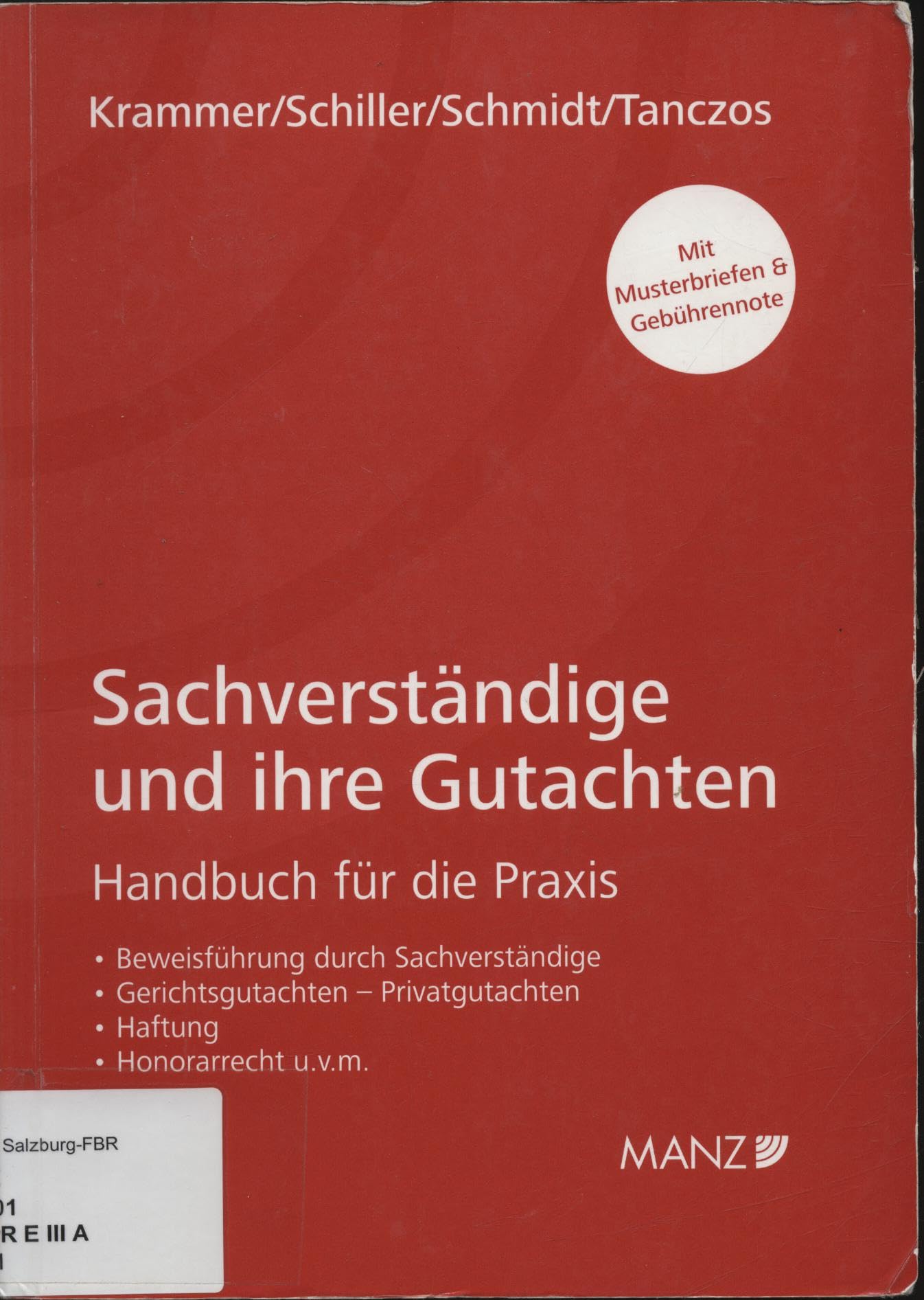 Sachverständige und ihre Gutachten: Handbuch für die Praxis