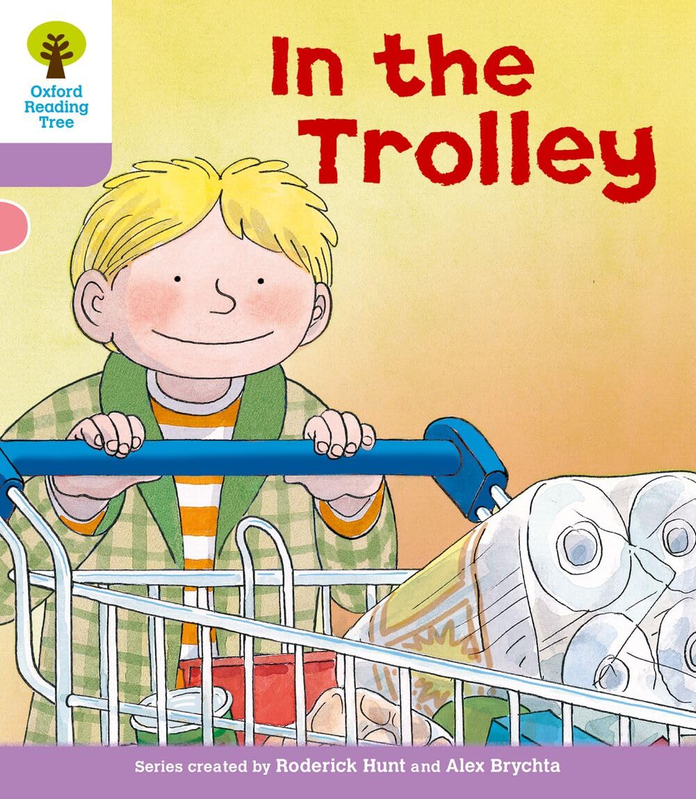 Oxford Reading Tree: Level 1+: Decode and Develop: In the Trolley (Oxford Reading Tree: Biff, Chip and Kipper Decode and Develop)