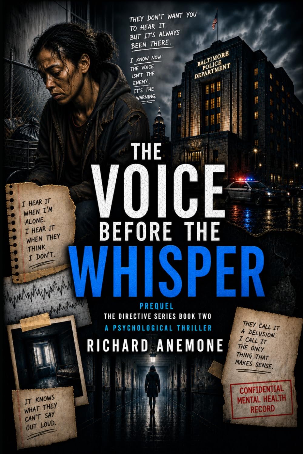 The Voice Before The Whisper: A Psychological Thriller of Origins, Control, and the First Voice (The Directive Series)